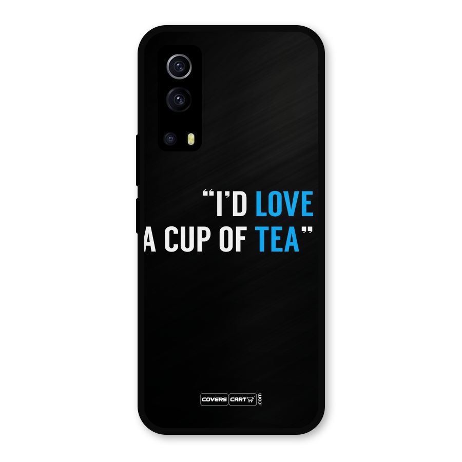 Love Tea Metal Back Case for iQOO Z3