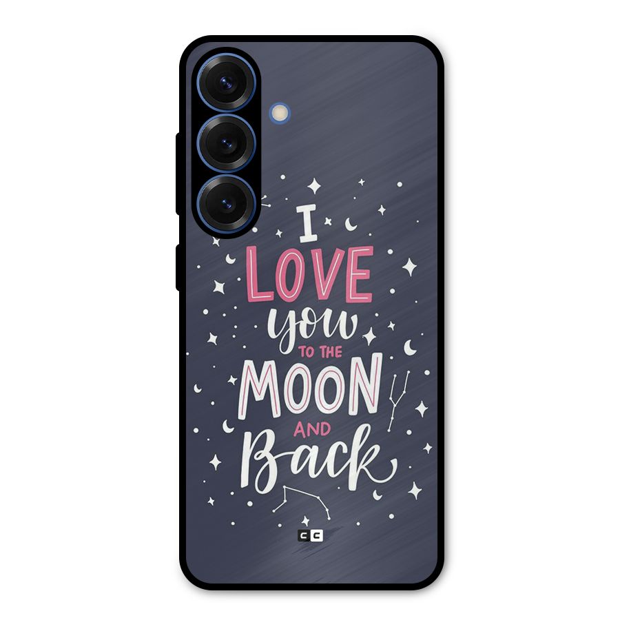 Love To The Moon Metal Back Case for Galaxy S25