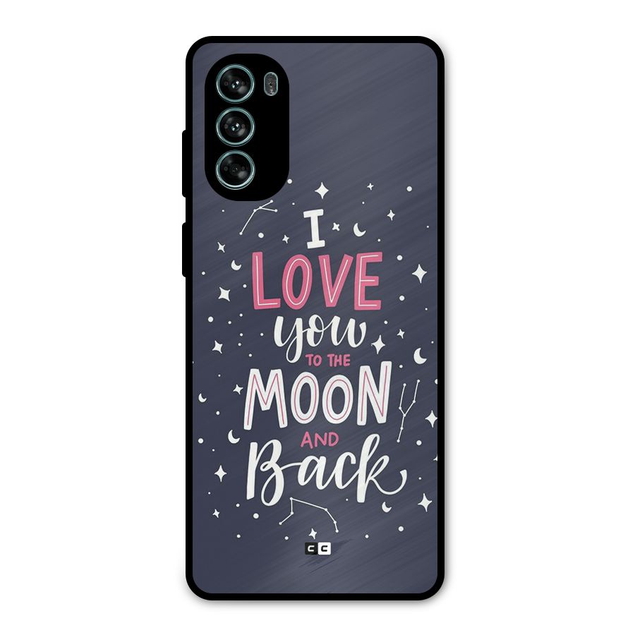 Love To The Moon Metal Back Case for Moto G62