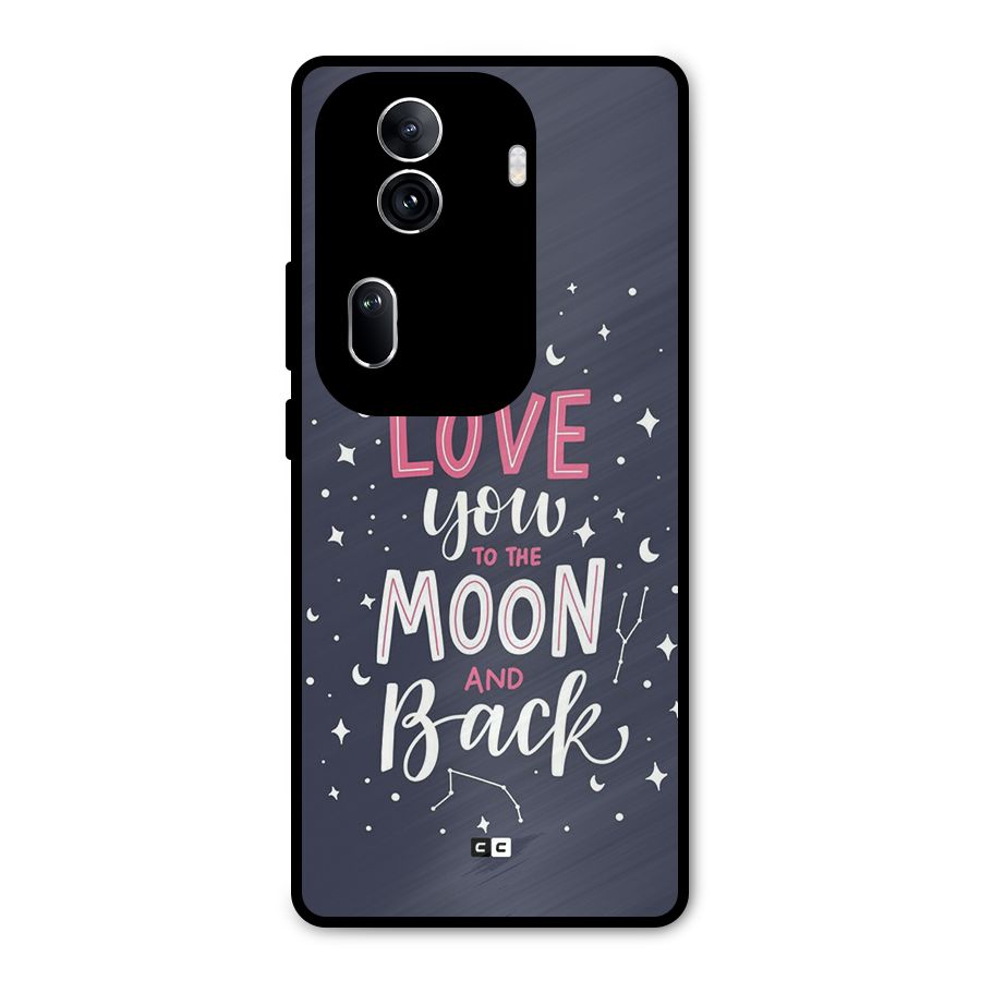 Love To The Moon Metal Back Case for Oppo Reno11 Pro 5G