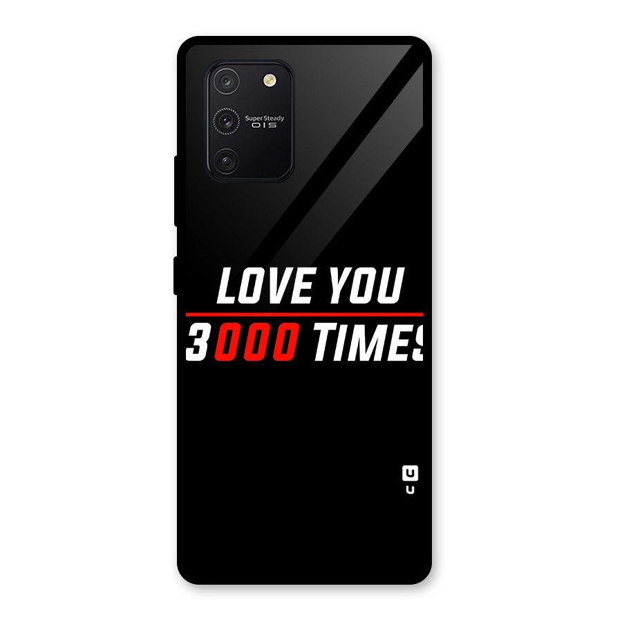 Love You 3000 Times Glass Back Case for Galaxy S10 Lite