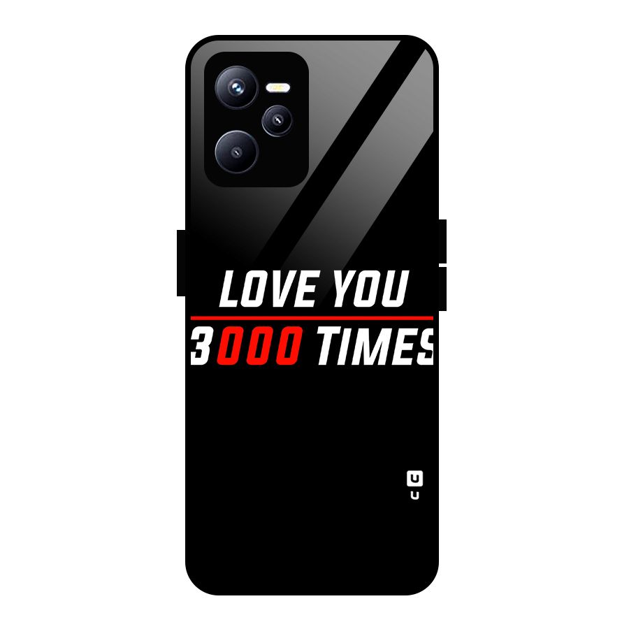 Love You 3000 Times Glass Back Case for Realme C35