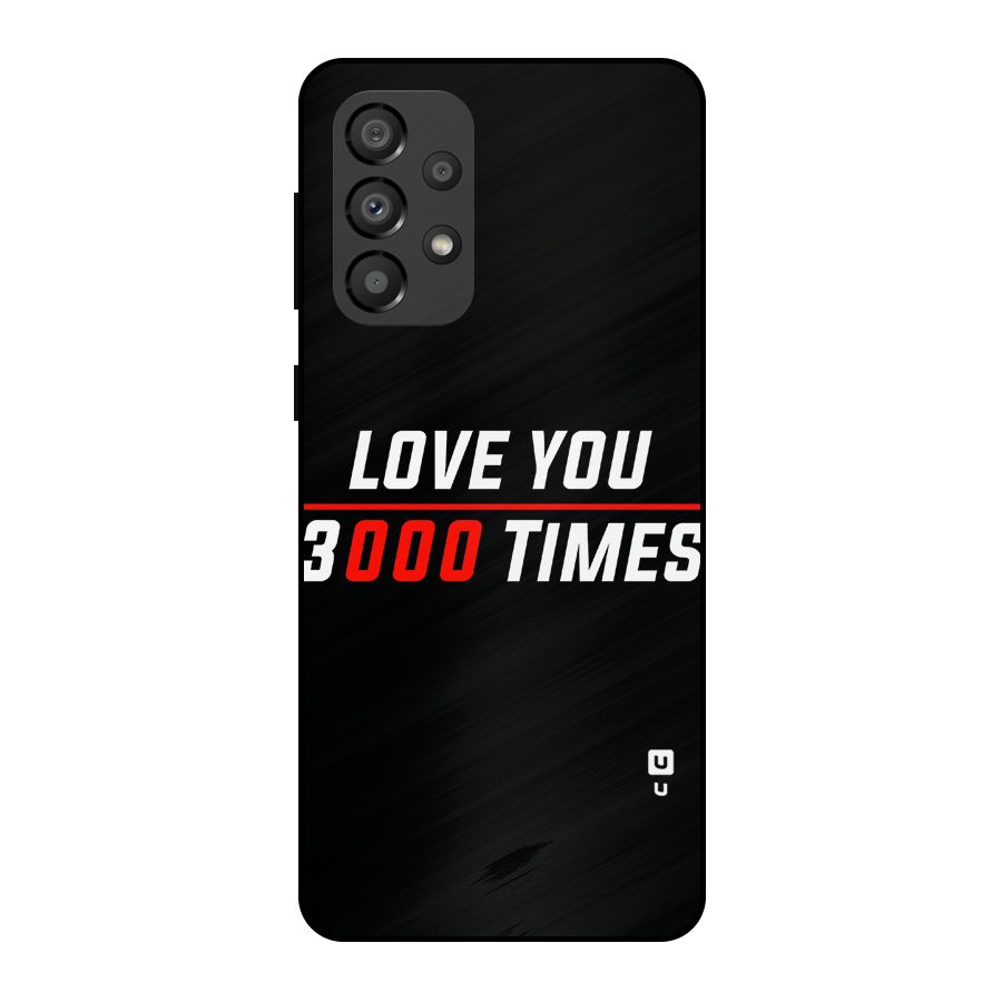 Love You 3000 Times Metal Back Case for Galaxy A33 5G