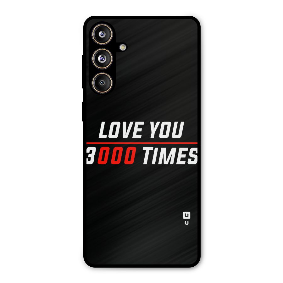 Love You 3000 Times Metal Back Case for Galaxy F55