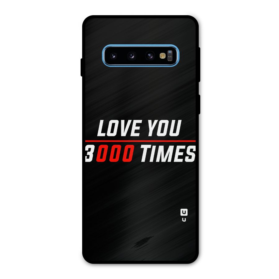Love You 3000 Times Metal Back Case for Galaxy S10