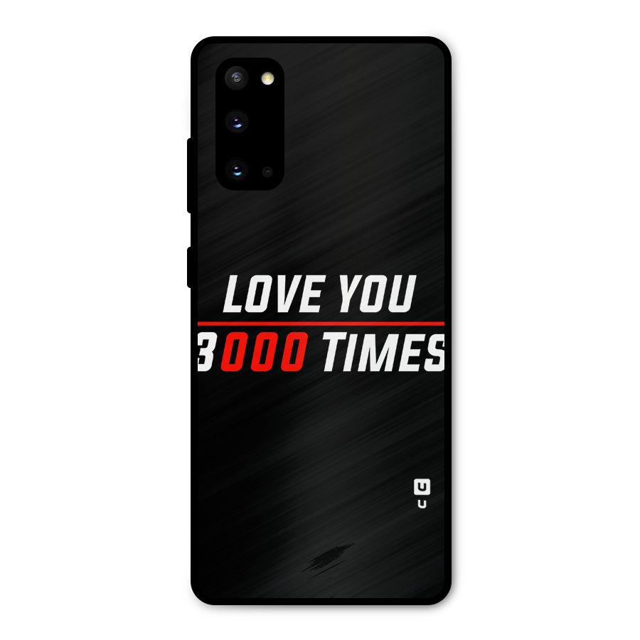Love You 3000 Times Metal Back Case for Galaxy S20