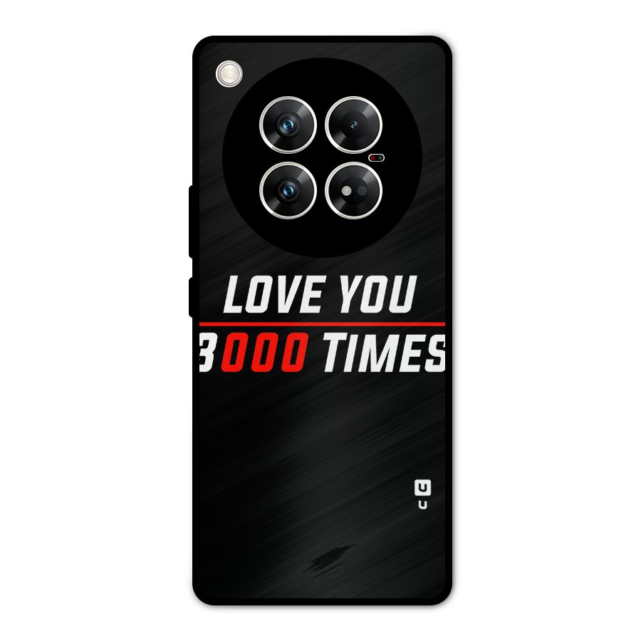 Love You 3000 Times Metal Back Case for Infinix Zero 40 5G