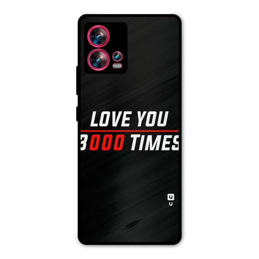 Love You 3000 Times Metal Back Case for Motorola Edge 30 Fusion