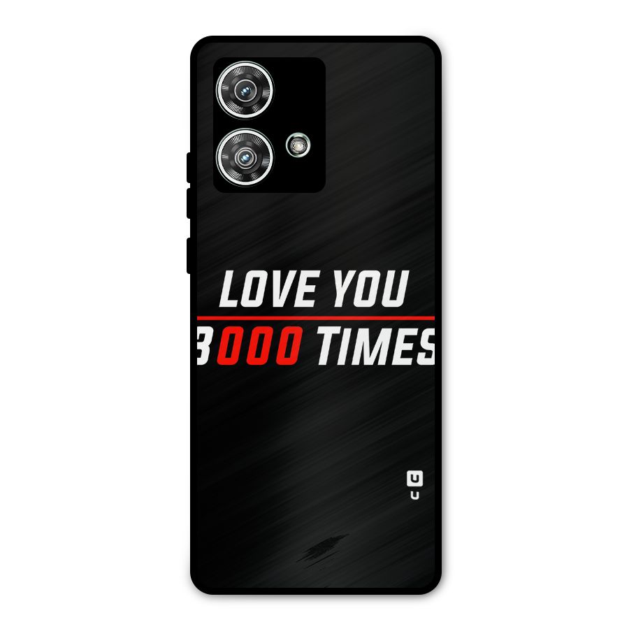 Love You 3000 Times Metal Back Case for Motorola Edge 40 Neo