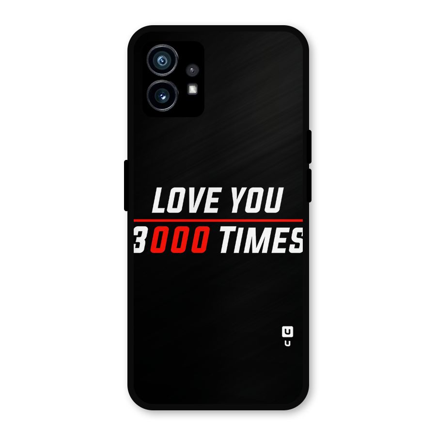 Love You 3000 Times Metal Back Case for Nothing Phone 1
