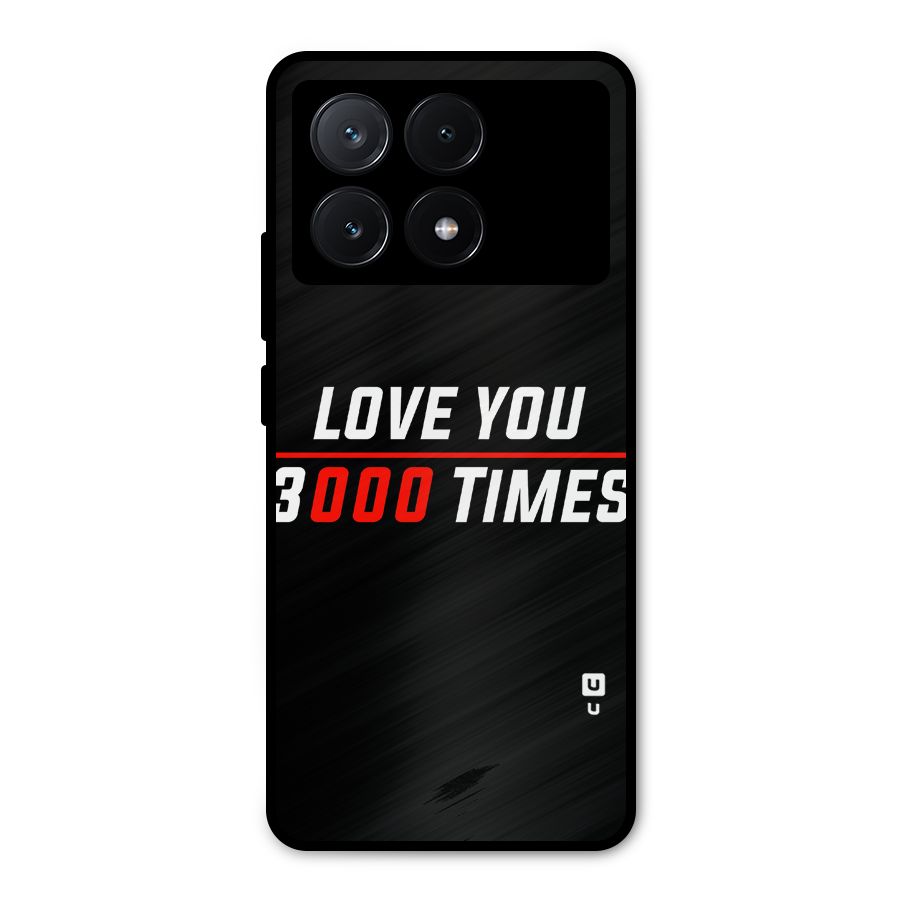 Love You 3000 Times Metal Back Case for Poco X6 Pro