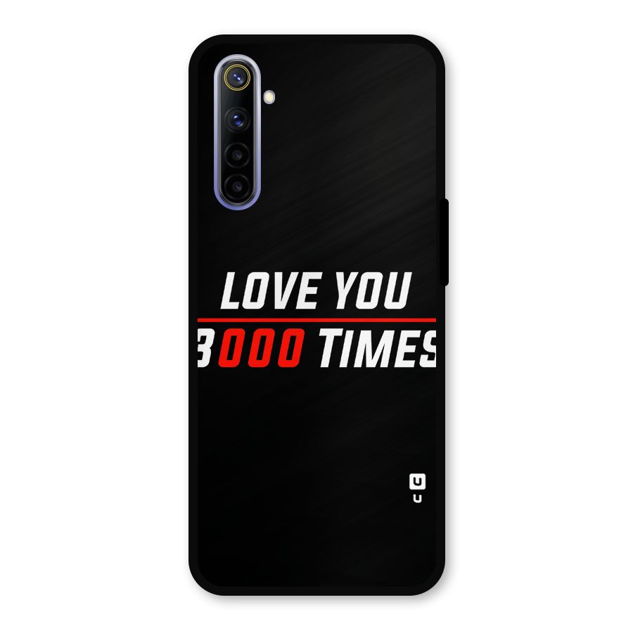 Love You 3000 Times Metal Back Case for Realme 6i