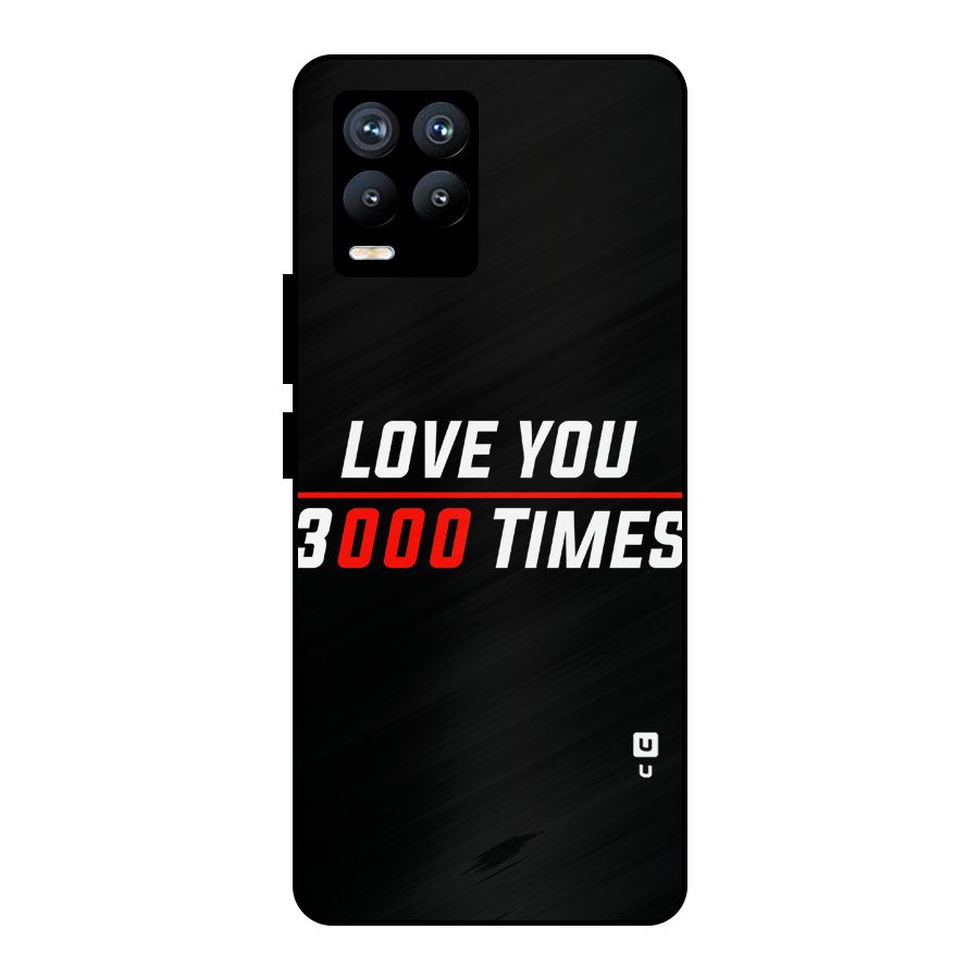 Love You 3000 Times Metal Back Case for Realme 8 Pro