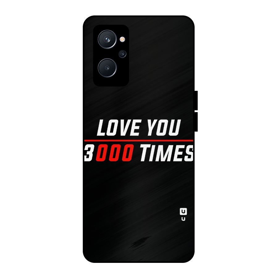 Love You 3000 Times Metal Back Case for Realme 9i 5G