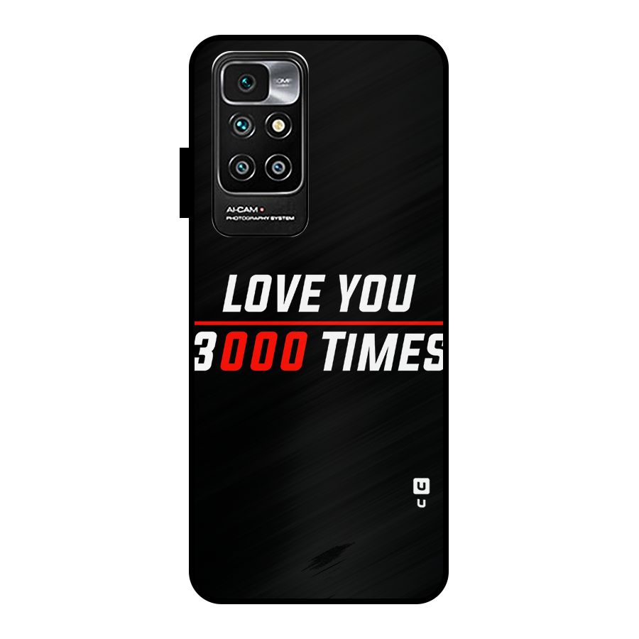 Love You 3000 Times Metal Back Case for Redmi 10 Prime
