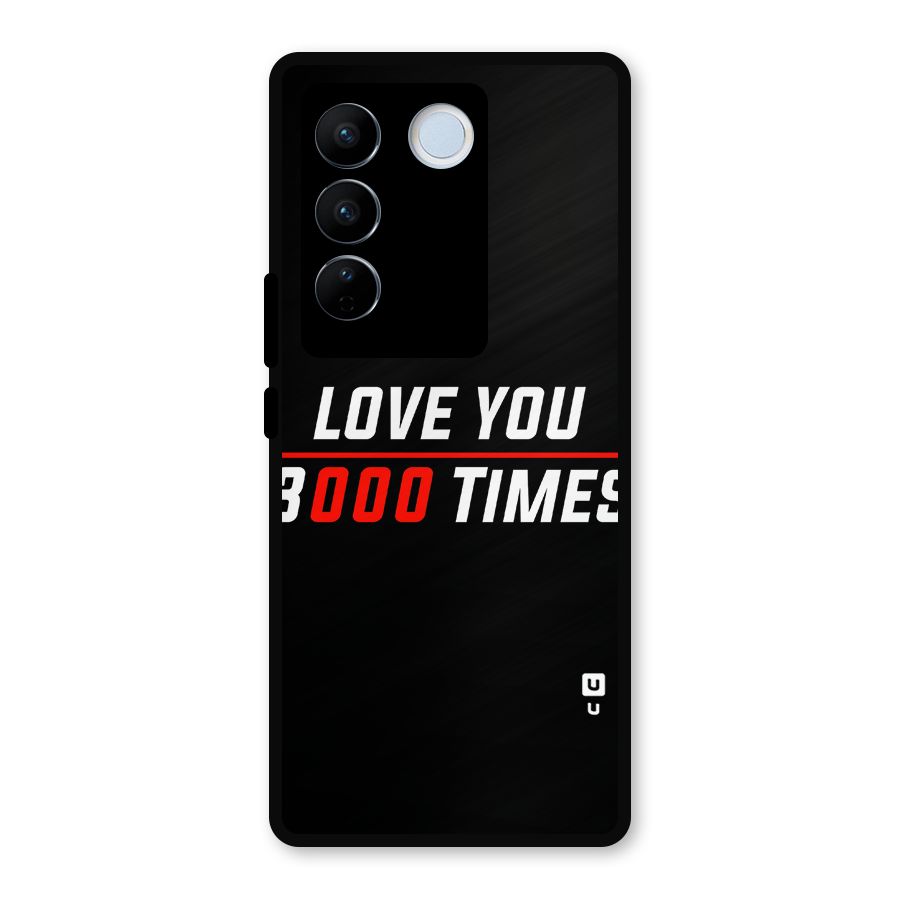 Love You 3000 Times Metal Back Case for Vivo V27