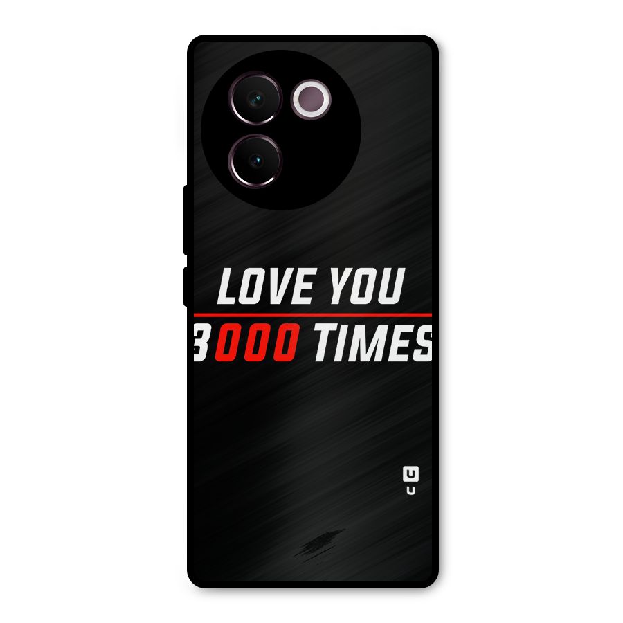Love You 3000 Times Metal Back Case for Vivo V30e