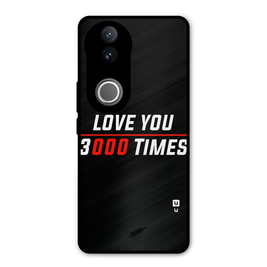 Love You 3000 Times Metal Back Case for Vivo V50e