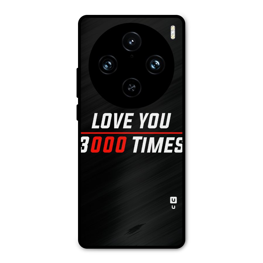 Love You 3000 Times Metal Back Case for Vivo X100 Pro