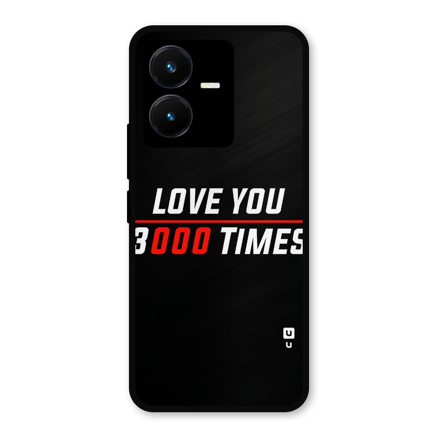 Love You 3000 Times Metal Back Case for Vivo Y22