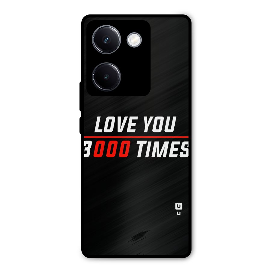 Love You 3000 Times Metal Back Case for Vivo Y300 Plus
