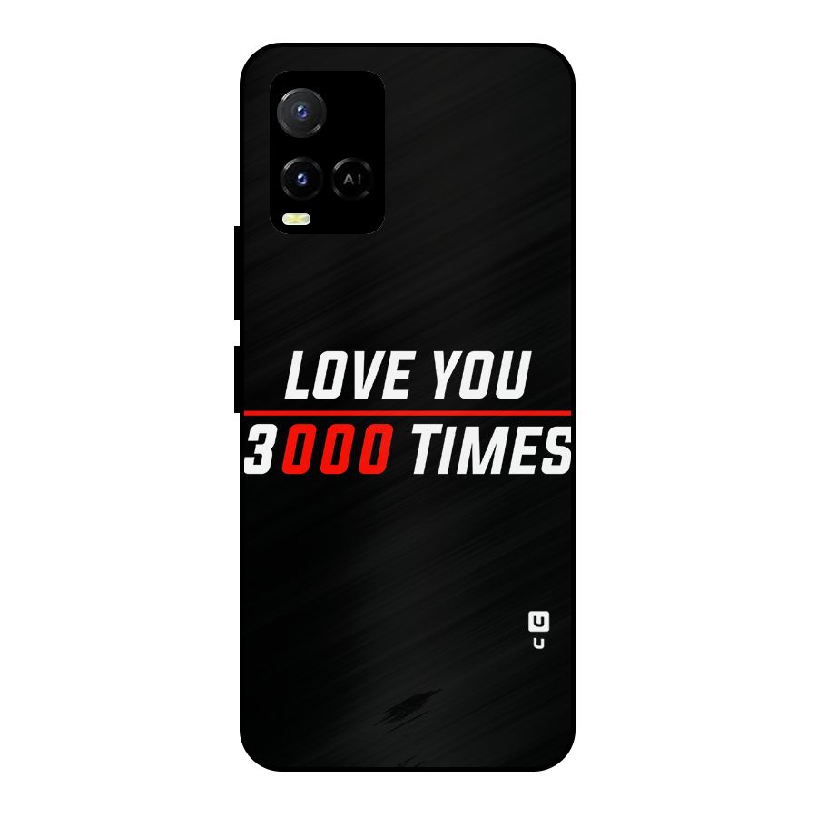 Love You 3000 Times Metal Back Case for Vivo Y33s