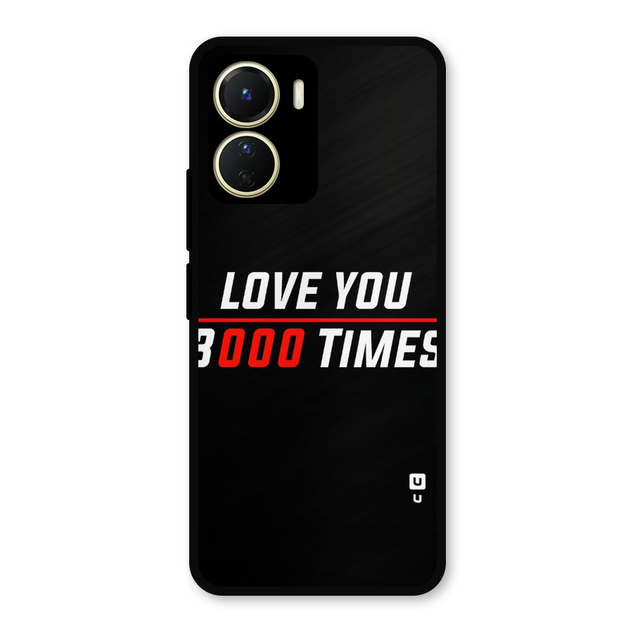 Love You 3000 Times Metal Back Case for Vivo Y56