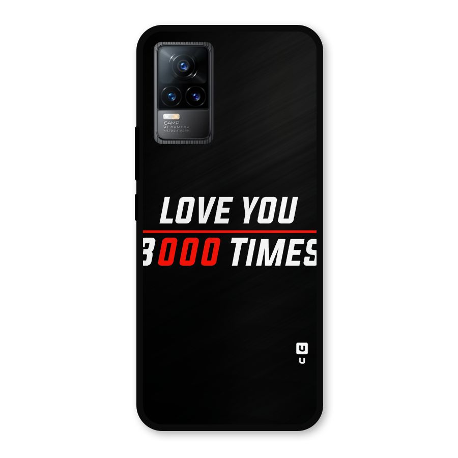 Love You 3000 Times Metal Back Case for Vivo Y73