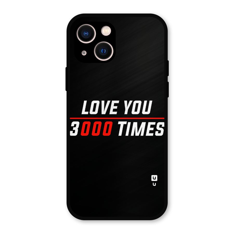 Love You 3000 Times Metal Back Case for iPhone 13