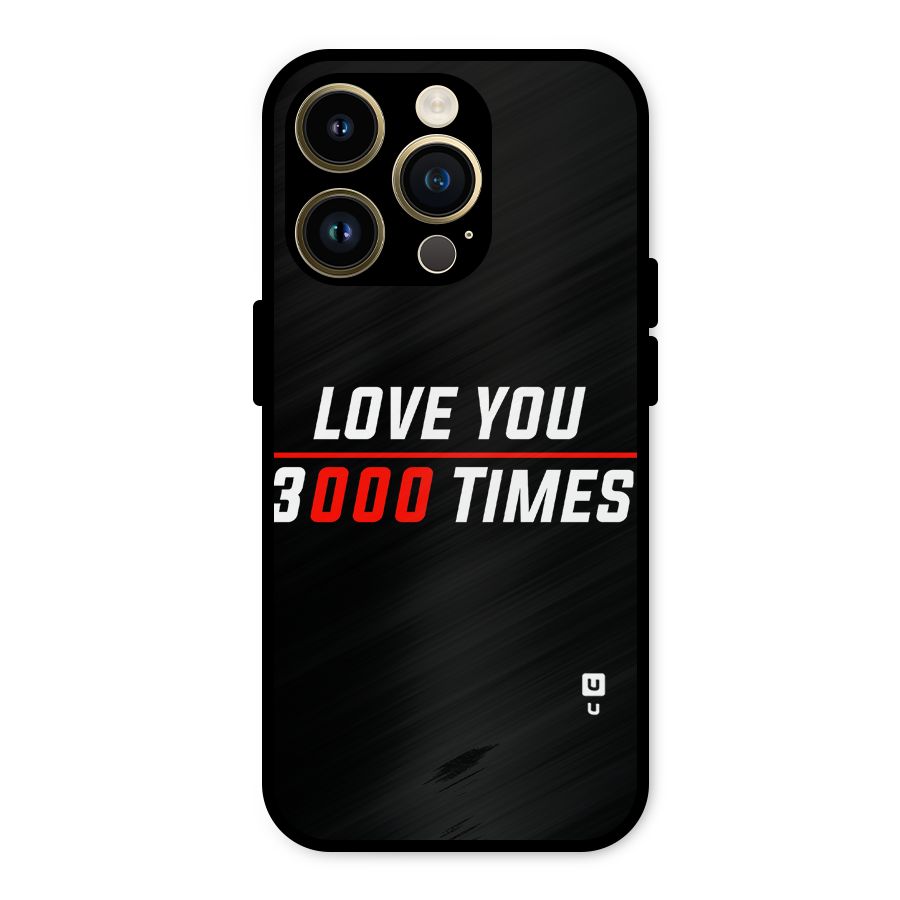 Love You 3000 Times Metal Back Case for iPhone 14 Pro