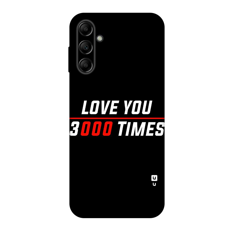 Love You 3000 Times Original Polycarbonate Back Case for Galaxy A14 5G