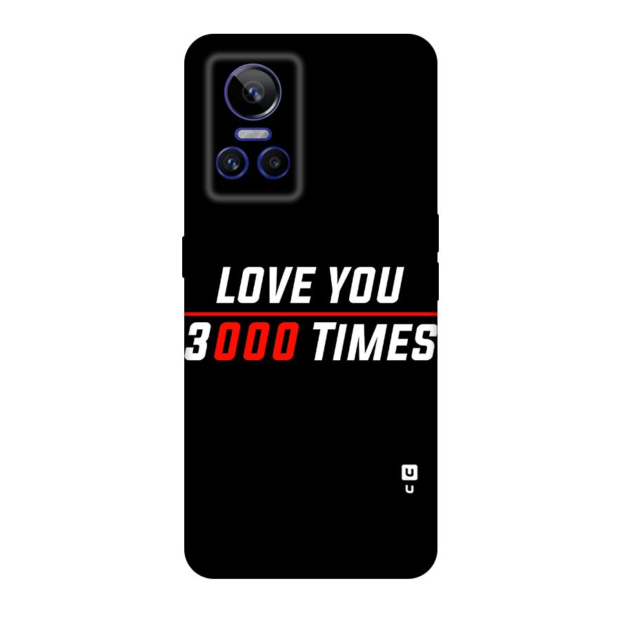 Love You 3000 Times Original Polycarbonate Back Case for Realme GT Neo 3