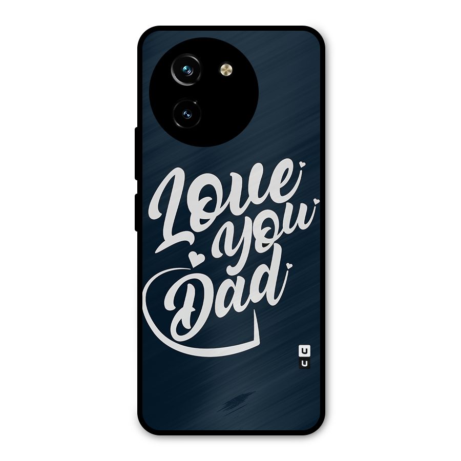 Love You Dad Metal Back Case for Vivo T3x