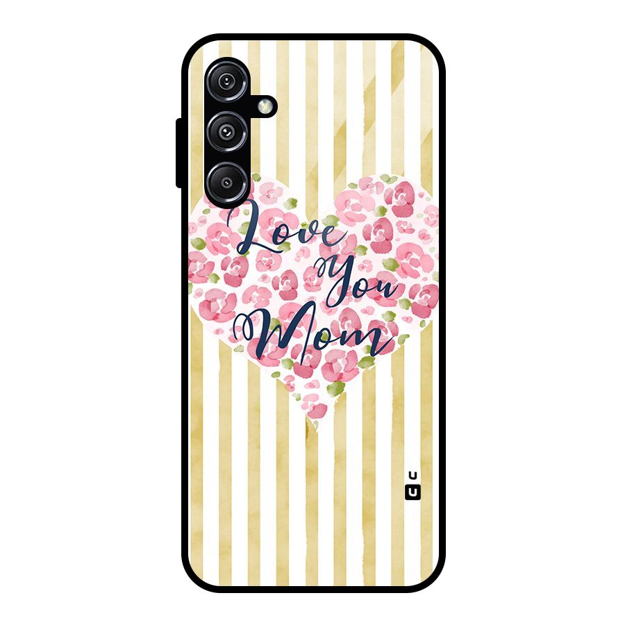 Love You Mom Glass Back Case for Galaxy M34 5G