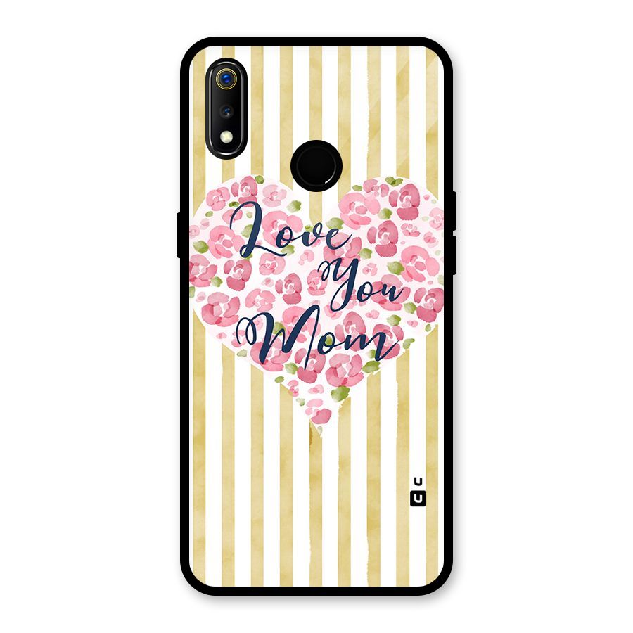 Love You Mom Glass Back Case for Realme 3