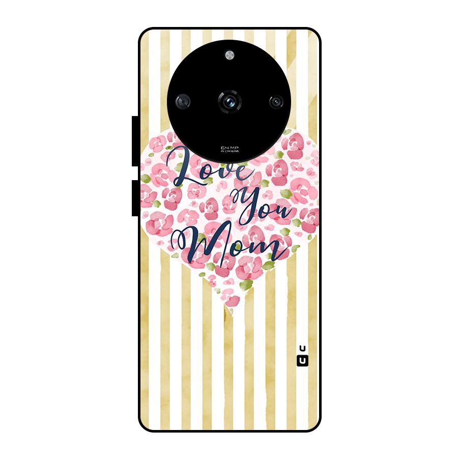 Love You Mom Glass Back Case for Realme Narzo 60 5G