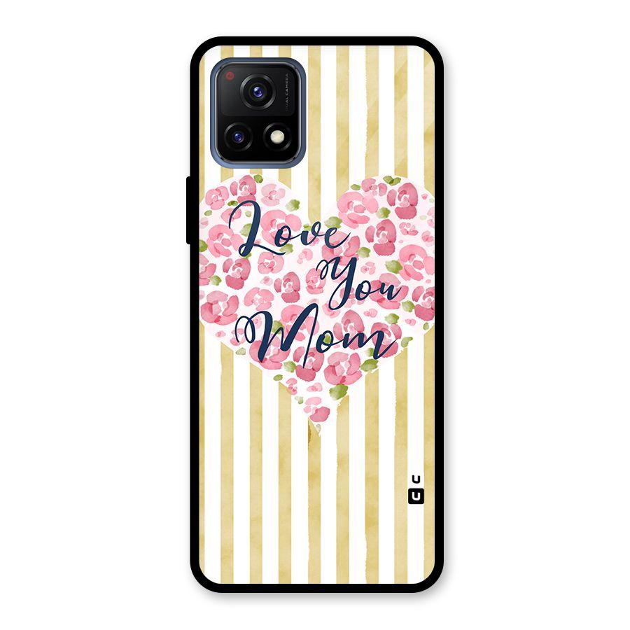 Love You Mom Glass Back Case for Vivo Y72 5G