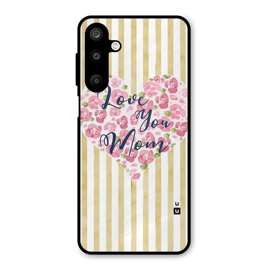 Love You Mom Metal Back Case for Galaxy M16