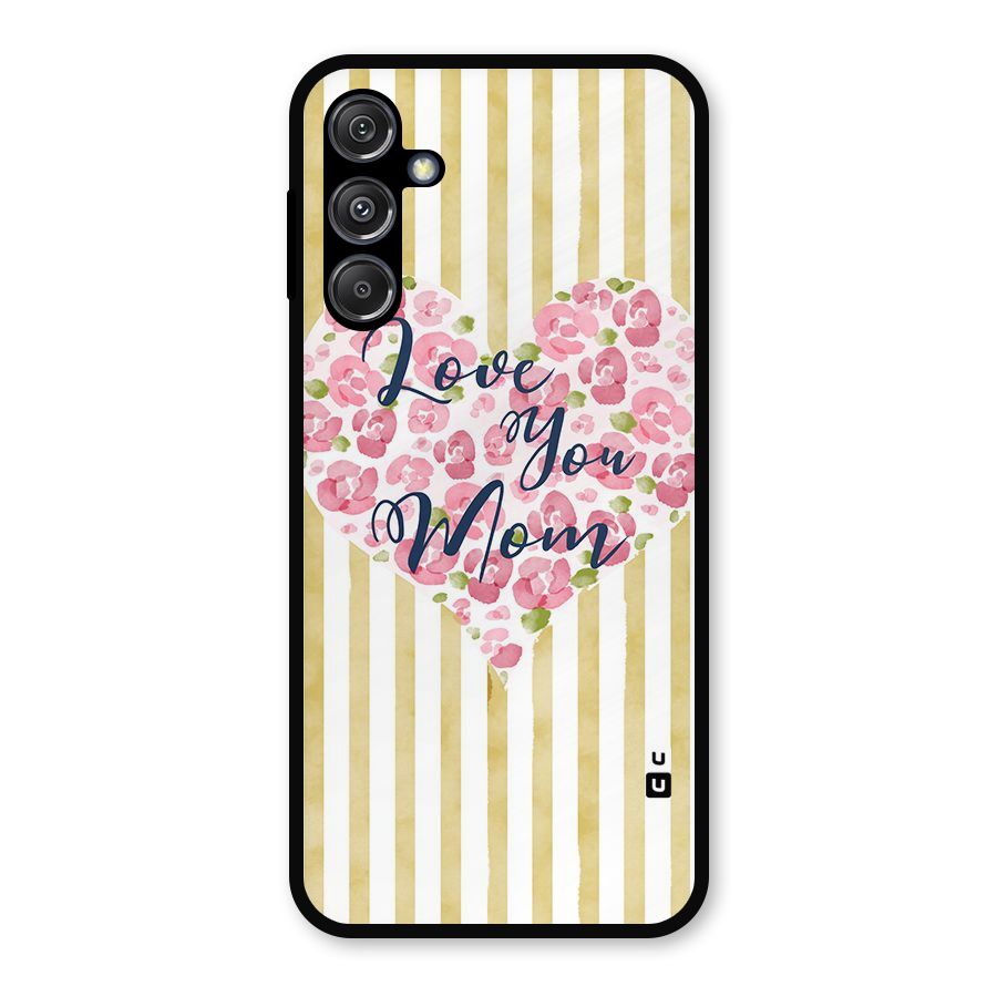 Love You Mom Metal Back Case for Galaxy M34 5G