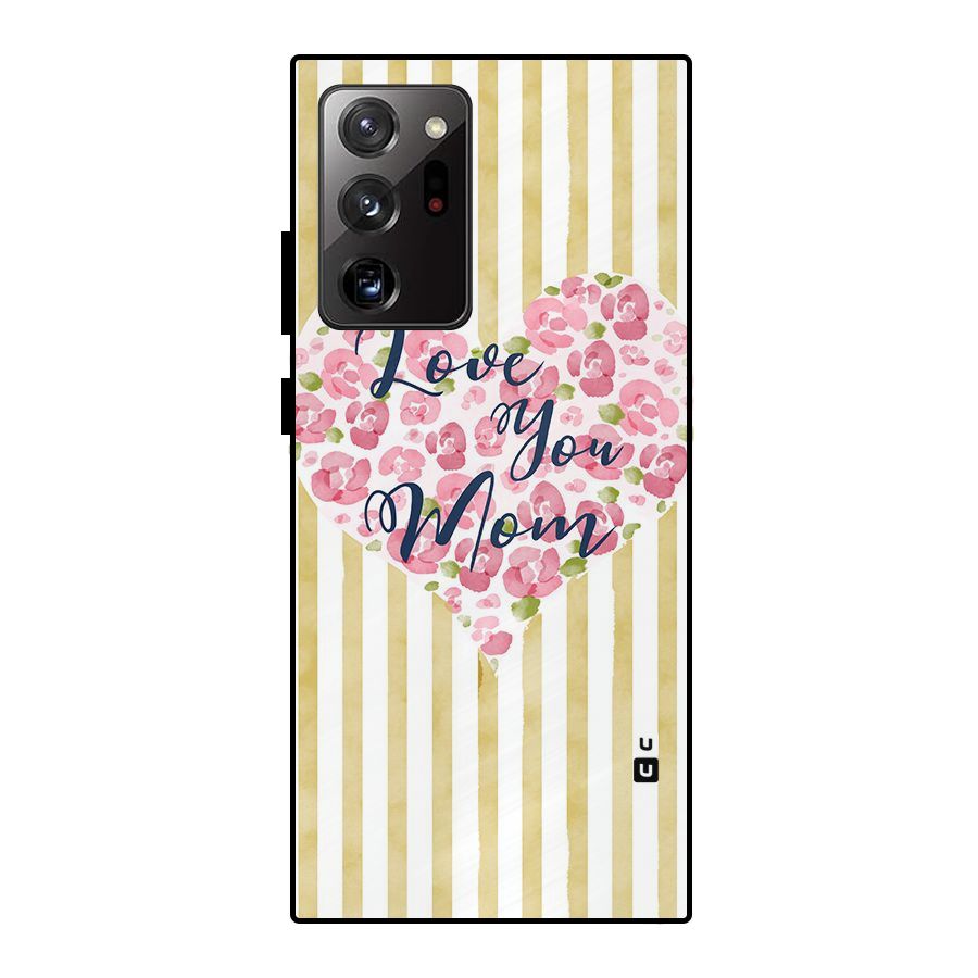 Love You Mom Metal Back Case for Galaxy Note 20 Ultra