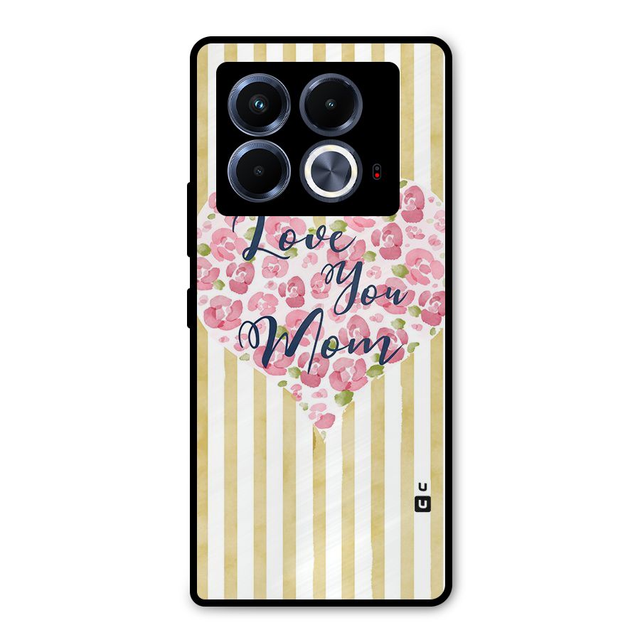 Love You Mom Metal Back Case for Infinix Note 40 5G