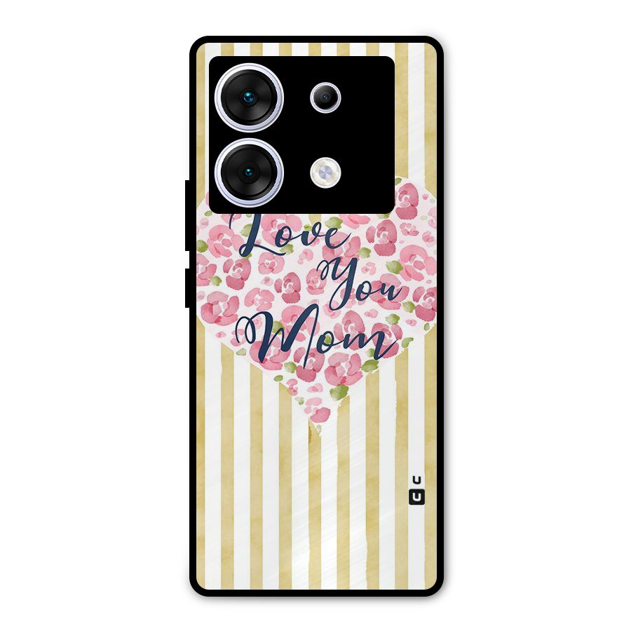 Love You Mom Metal Back Case for Infinix Zero 30 5G