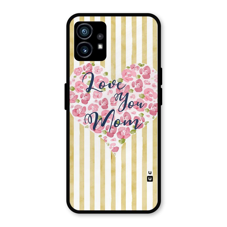 Love You Mom Metal Back Case for Nothing Phone 1