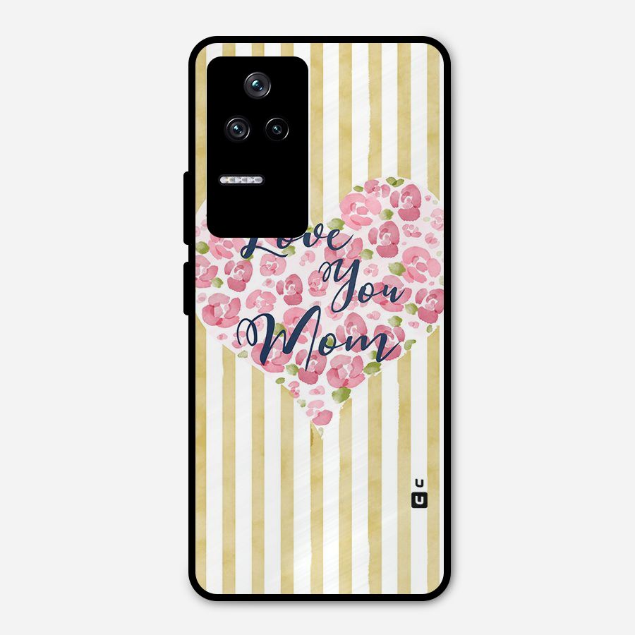 Love You Mom Metal Back Case for Poco F4 5G