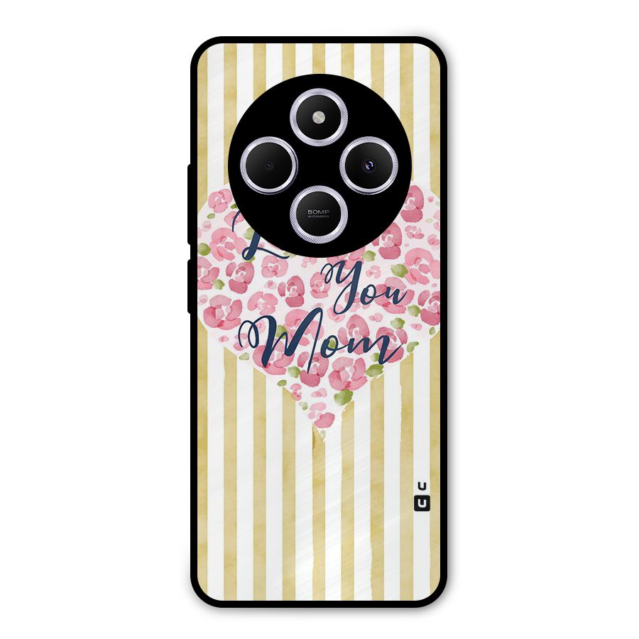 Love You Mom Metal Back Case for Poco M7