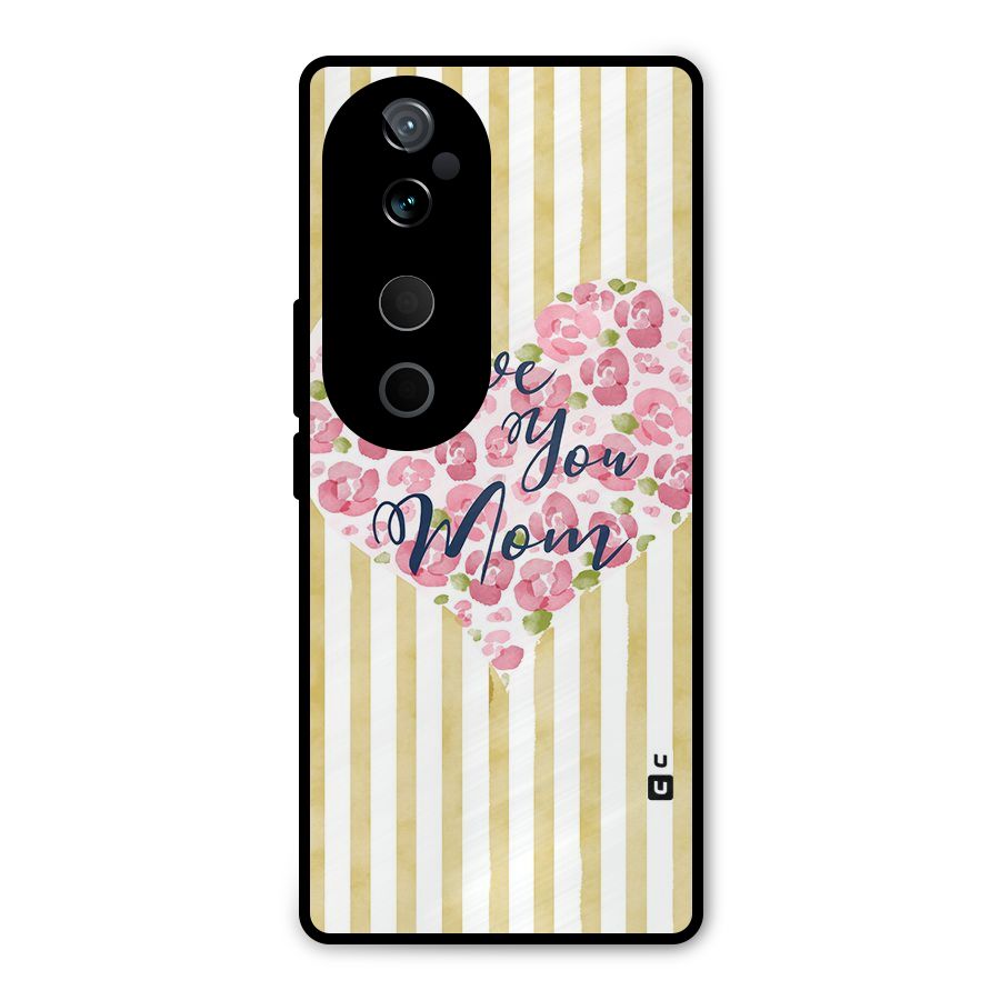 Love You Mom Metal Back Case for Vivo T3 Ultra