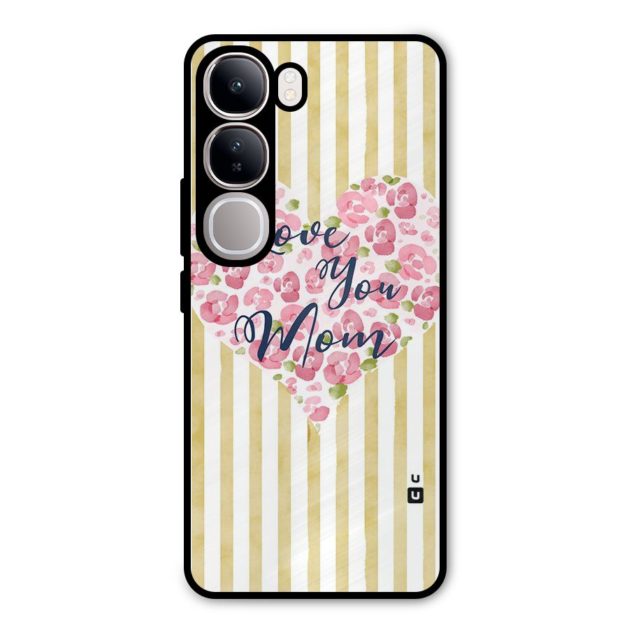 Love You Mom Metal Back Case for Vivo Y300