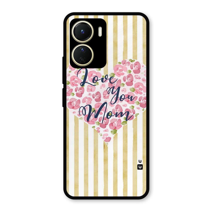 Love You Mom Metal Back Case for Vivo Y56