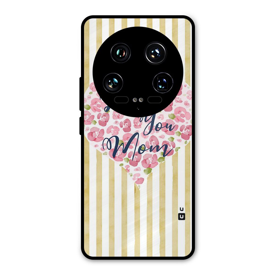 Love You Mom Metal Back Case for Xiaomi 14 Ultra