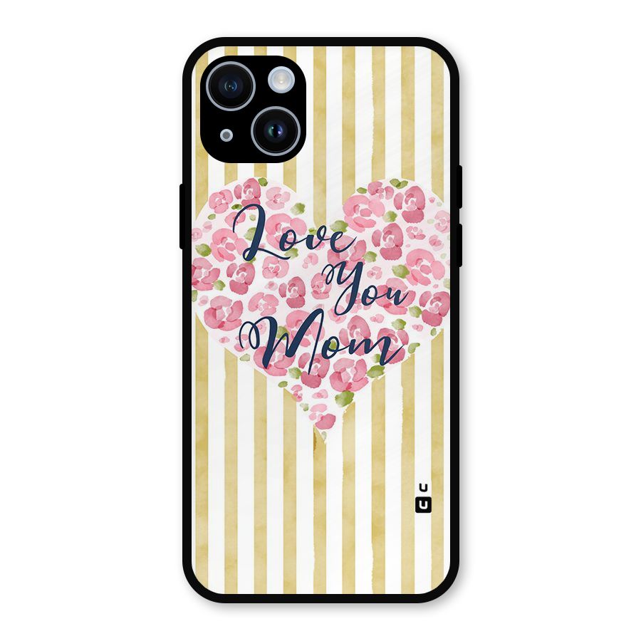 Love You Mom Metal Back Case for iPhone 14